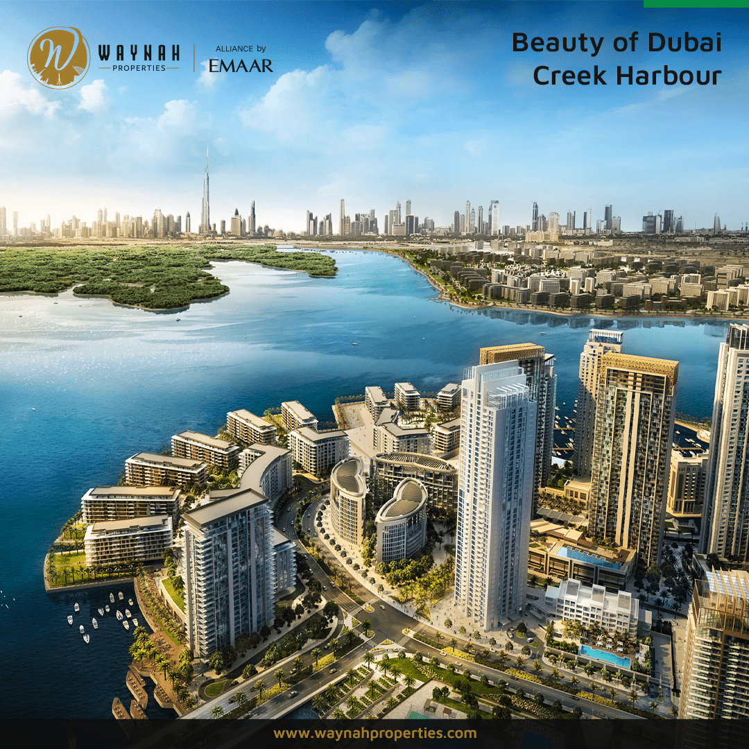Beauty of Dubai Creek Harbour - Waynah Properties LLC | Alliance by EMAAR
