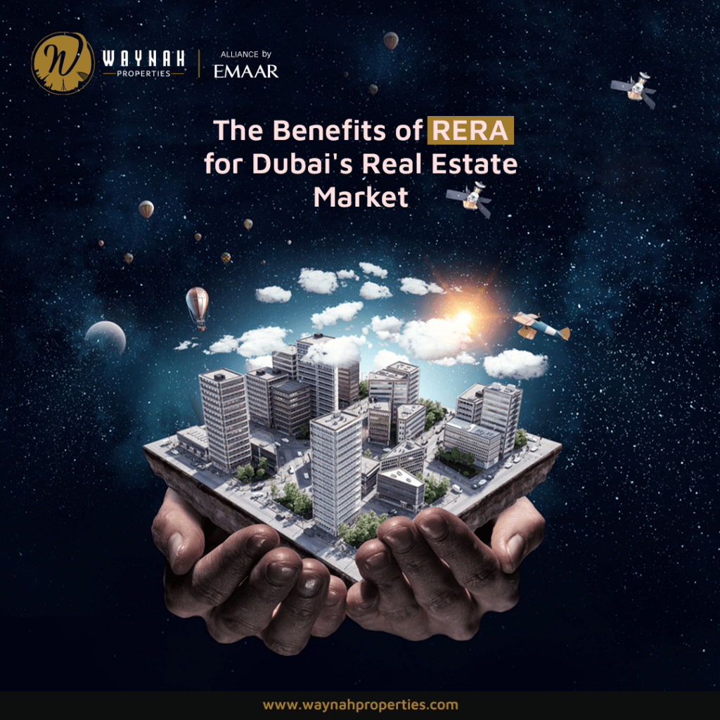 Benefits that RERA Brings to Dubai's Real Estate Market