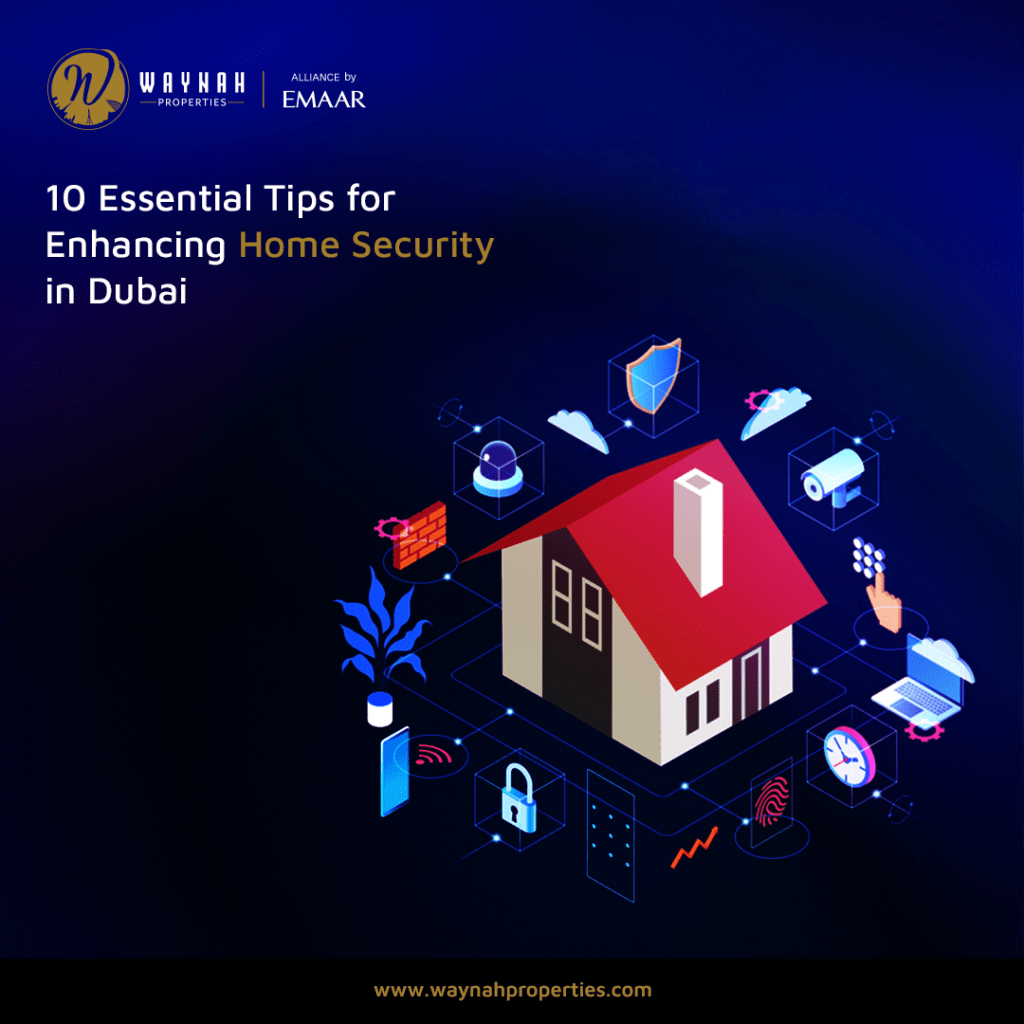 10 Essential Tips for Enhancing Home Security in Dubai