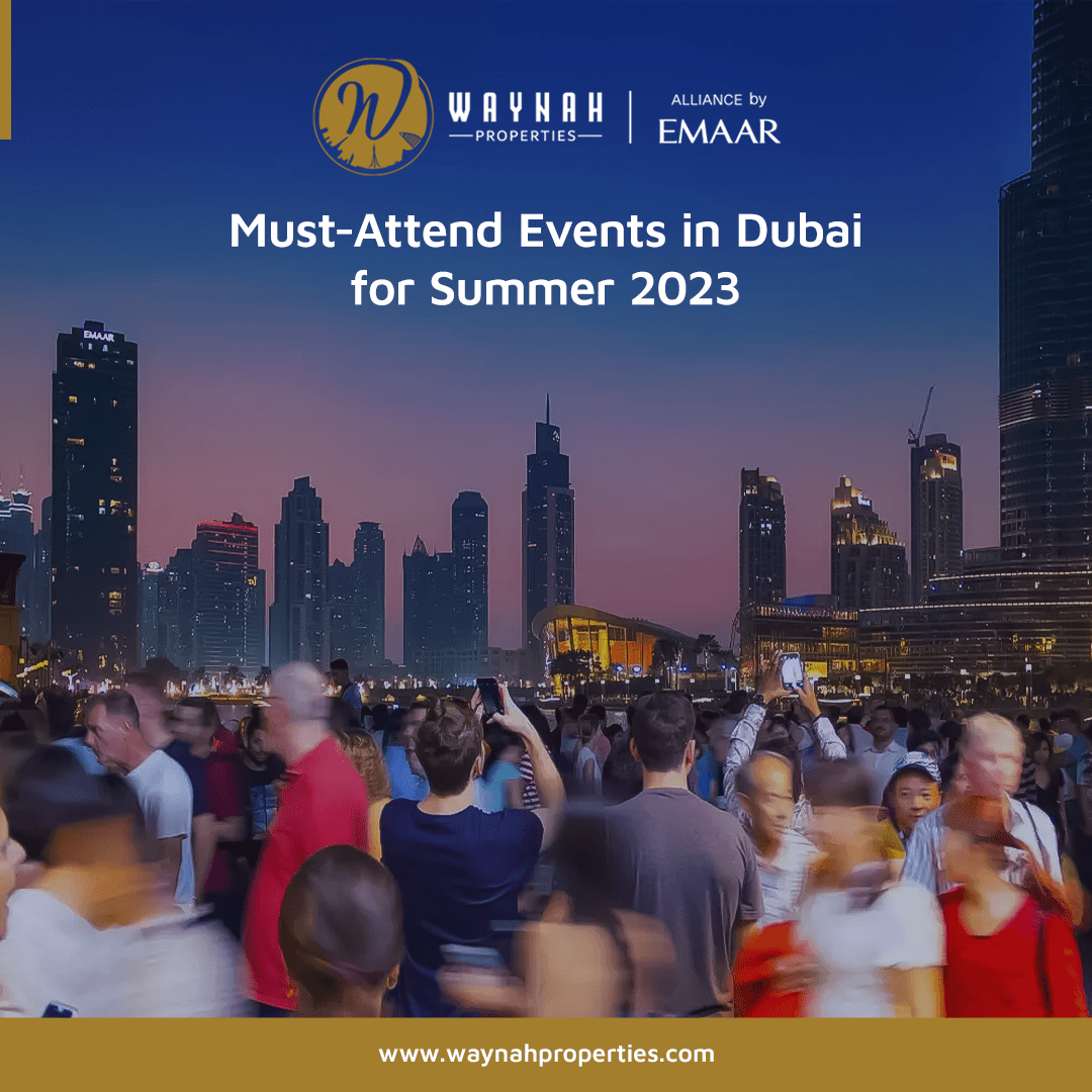 Must-Attend Events in Dubai for Summer 2023