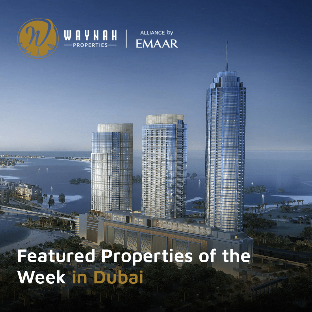 Featured Properties of the Week in Dubai